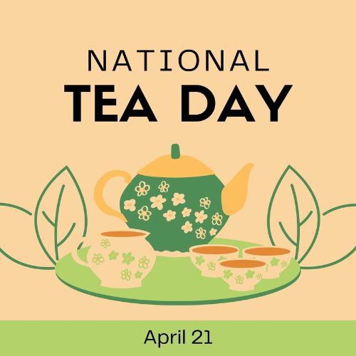 Celebrating National Tea Day 2025